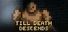 Till Death Descends