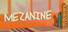 Mezanine