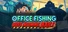 辦公室摸魚：老闆來了就跑 Office Fishing