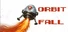 Orbit Fall
