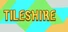 Tileshire