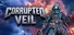 Corrupted Veil