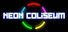 Neon Сoliseum