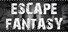 Escape Fantasy