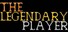 The Legendary Player - Make Your Reputation - OPEN BETA