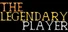 The Legendary Player - Make Your Reputation - OPEN BETA