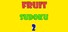 Fruit Sudoku? 2
