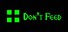 Don't Feed