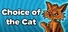Choice of the Cat