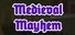 Medieval Mayhem