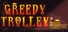 Greedy Trolley