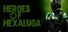 ❂ Heroes of Hexaluga ❂
