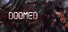 DOOMED
