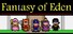 Fantasy of Eden