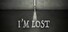 I'm Lost