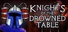 Knights of the Drowned Table