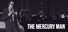 The Mercury Man