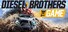 Diesel Brothers: Truck Building Simulator