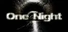 One Night