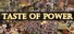 Taste of Power