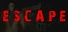 Escape