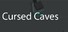 Cursed Caves