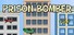 Prison Bomber