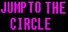 Jump to the circle