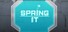 Spring It!