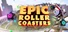 Epic Roller Coasters