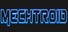MechTroid