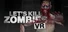 Let's Kill Zombies VR