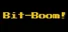 Bit-Boom