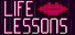 Life Lessons