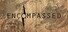 Encompassed