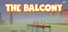 The Balcony