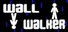 Wall Walker