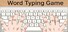 Word Typing Game