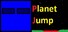 Planet jump