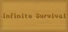 Infinite Survival