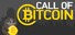 Call of Bitcoin