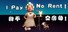 I Pay No Rent