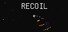 RECOIL