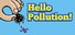Hello Pollution!