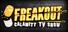 Freakout: Calamity TV Show