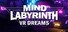 Mind Labyrinth VR Dreams