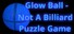 Glow Ball - Not A Billiard Puzzle Game