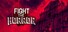 Fight the Horror