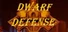 Dwarf Defense