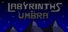 Labyrinths of Umbra